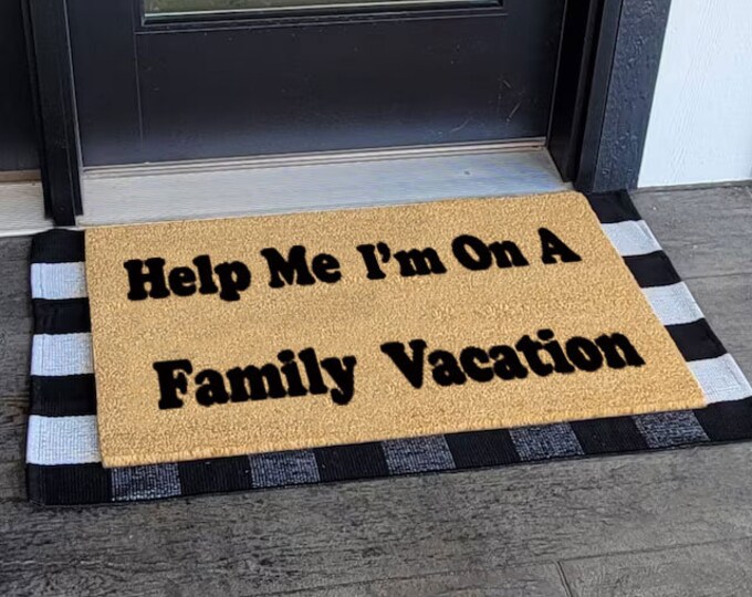 Help Me I'm On A Family Vacation Door Mat, Custom Door Mat For Front Door, Personalized Custom Doormat, Welcome Mat, Housewarming Gift