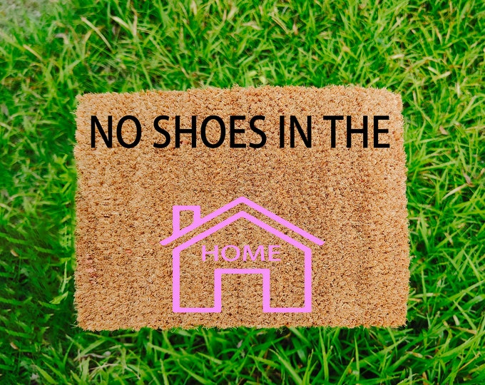 No Shoes In The Doormat, Personalized Gift, Custom Door Mat For Front Door, Painted Doormat, New home gift, Closing Gift
