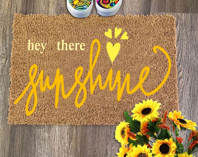 Hey There Sunshine Doormat, Personalized Gift, Custom Door Mat For Front Door, Painted Doormat, New home gift, Closing Gift