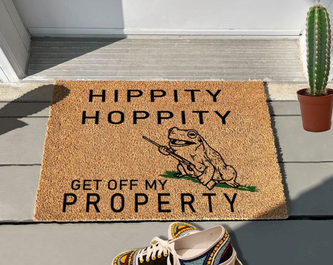 Hippity Hoppity Get Off My Property, Custom Door Mat For Front Door, Personalized Custom Doormat, Painted Doormat For Housewarming Gift