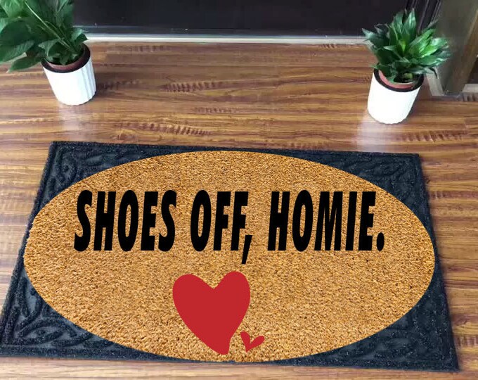 Shoes Off, Homie Doormat, Welcome Doormat, Front Doormat, Customize Doormat, Housewarming Gift, Personalized Custom Doormat