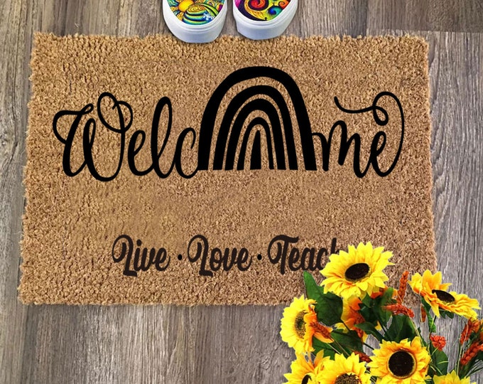 Welcome Live Love Teach Doormat, Welcome Doormat, personality doormat, Housewarming Gift, New Home Gift, Small Welcome Mat