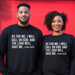 May include: Two people wearing black sweatshirts with white text that reads "As for me, I will call on God; and the Lord will save me. Psalm 55:16".