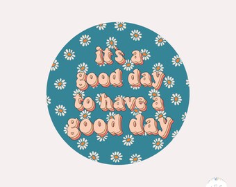 Good Day Sticker | Nurse Sticker, Positive Sticker, Happy Sticker, Stickers for Nurses, Gift for Nurse, Nursing Student Sticker, ICU Nurse