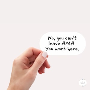 AMA Nurse Sticker, Funny Nurse Sticker, Stickers for Nurses, Gift for Nurse, Nursing Student Sticker, ICU Nurse Sticker, ER Nurse Sticker
