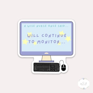 Nurse Sticker | Funny Nursing Sticker, Nursing Sticker, Stickers for Nurses, Nursing Joke Sticker, Nurse Sticker, Waterproof, Vinyl Sticker