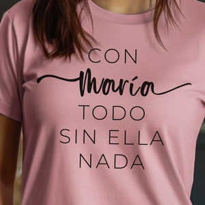 Camiseta Con Maria Todo Playera con Texto a la Virgen María Playera Trendy con Texto a la Virgen María Regalo Religioso Católico
