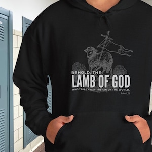 Lamb of God Hoodie Sweatshirt - Faith Catholic Gift Religious Tee christian sweatshirt faith based shirt Jesus shirt Christian Streetwear
