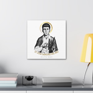Saint Jose Sanchez del Rio Canvas Perfect Confirmation Gift Baptismal Wall Art Gift Baptismal Wall Art Present Mexican young saint canvas