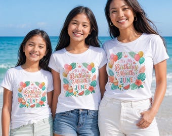 Camiseta "Es mi mes de cumpleaños, junio" / Camiseta de cumpleaños de junio para mujer o niña, diseño de globos tropicales y sandía, de Bella Canvas (varios modelos disponibles)