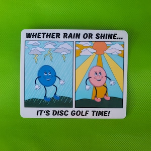 Rain or Shine it&#39;s Disc Golf Time Comic Sticker | Retro Waterproof Sport Gift | Frisbee Golf Player Sticker | Funny Water Bottle Sticker