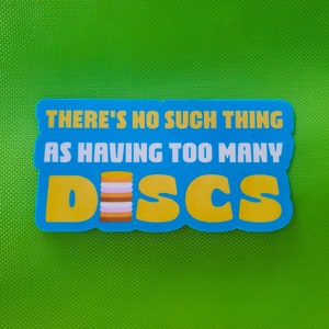 There&#39;s No Such Thing as Having Too Many Discs Sticker | Waterproof Sport Gift | Frisbee Golf Player Sticker | Retro Water Bottle Sticker