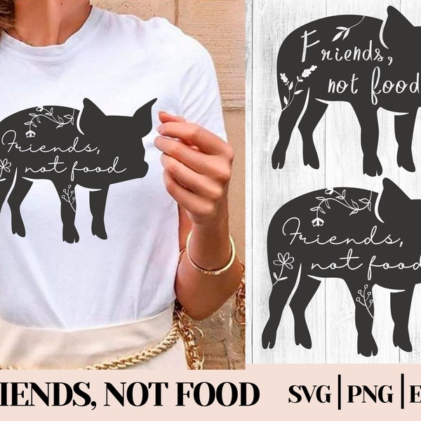 friends not food vegan svg, vegan png, vegetarian svg, vegetarian png, vegan svg cut file cricut, vegan svg bundle commercial use vegan tee