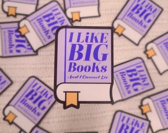 I Like Big Books Sticker | Bookish Stickers | Book Club | Premium Vinyl