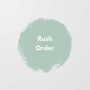 May include: A green circle with a white brushstroke border. The text "Rush Order" is written in white inside the circle.