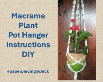 Instrucciones detalladas en PDF para hacer tu propia maceta de macramé (descarga instantánea)