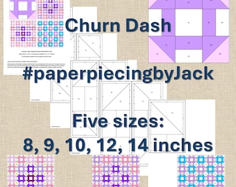 Patrón PDF del bloque de edredón Churn Dash FPP: Paper Piecing fácil. 5 tamaños: 8, 9, 10, 12 y 14 pulgadas.