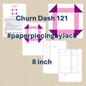 May include: Several white paper templates for a quilt pattern, with the text "Churn Dash 121" and "#paperpiecingbyJack". The pattern includes pink and purple geometric shapes. The text "8 inch" is also visible.