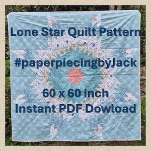 Lone Star Quilt Instant PDF Download Pattern, 60" x 60" #PaperPiecingbyJack Quilting