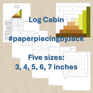 Patrón ACTUALIZADO y gratuito. Patrón PDF de bloque de edredón de cabaña de troncos: Paper piecing fácil. 5 tamaños: 3, 4, 5, 6 y 7 pulgadas (fpp)