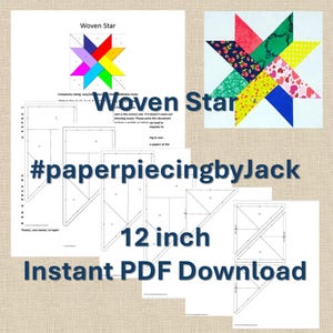 Könnte beinhalten: Eine Sammlung von Papier-Piecing-Mustern für einen Woven Star Quilt-Block. Das Bild zeigt ein farbenfrohes Sterndesign, einen fertigen Quilt-Block und Vorlagen. Der Text lautet "Woven Star", "#paperpiecingbyJack", "12 inch" (30,48 cm) und "Instant PDF Download".