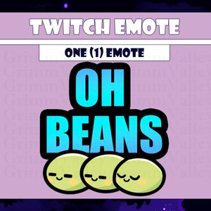 Oh Beans twitch emote for Twitch Discord