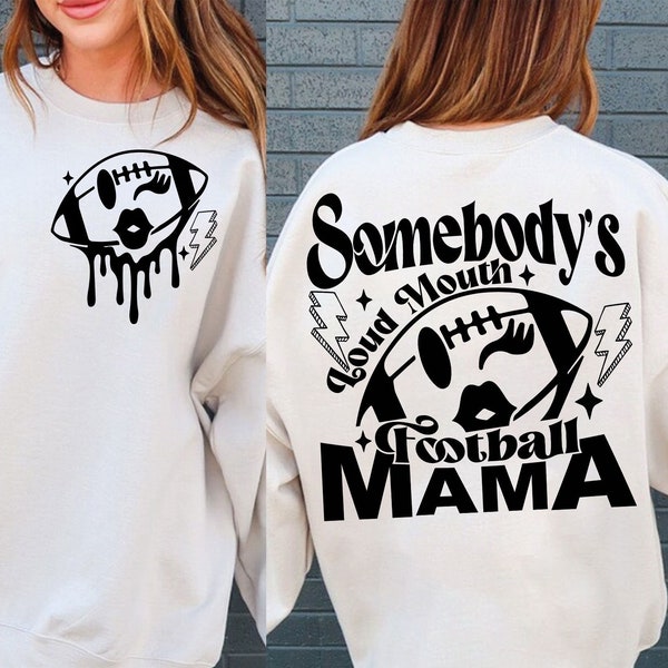 Somebody's Loud Mouth Football Mama Png, Football Mama Svg Cutting File, Football Svg, Football Png, Sports Png, Football Mom Png, Retro Svg