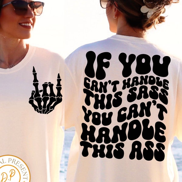 If You Cant Handle This Sass Svg Etsy