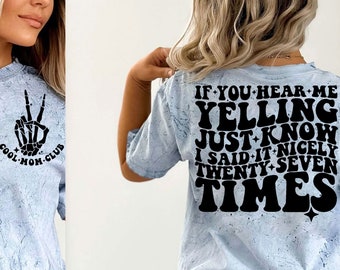 If You Hear Me Yelling Just Know That I Said It Nicely Twenty Seven Times Png Svg, Mom Life Svg, Mama Svg, Funny Mom Png Retro Mom Shirt Svg