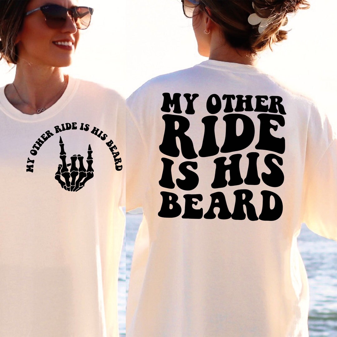 My Other Ride is His Beard Svg,design, Svg, Adult Humor Svg, Funny