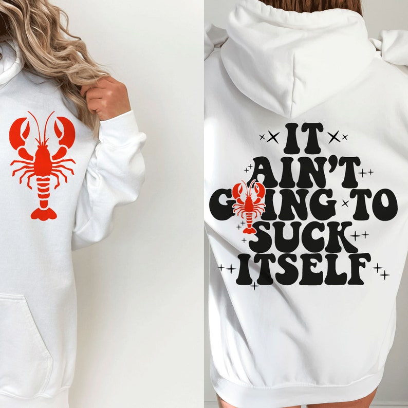 It Aint Going to Suck Itself Svg Crawfish Quote Crawfish Etsy
