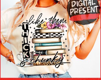 I Like Them Thick & Chunky Funny Book PNG Bookish Png Retro Checkered Book Lover Png Trendy Book shirt design Reading Png Librarian ORIGINAL