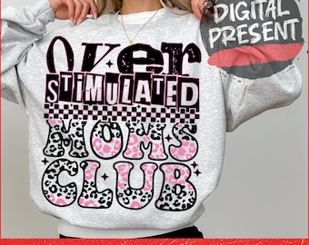 Overstimulated Moms Club PNG Trendy Mom Retro Checker Cheetah Print Funny Mom Png Funny Mother's Day Png Sarcastic Mom Snarky Png ORIGINAL