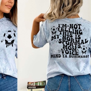 Ich schreie nicht, das ist meine normale Sportmutter-Stimme PNG | Fußball PNG|Trendy Png| Sublimation | Sofort Download