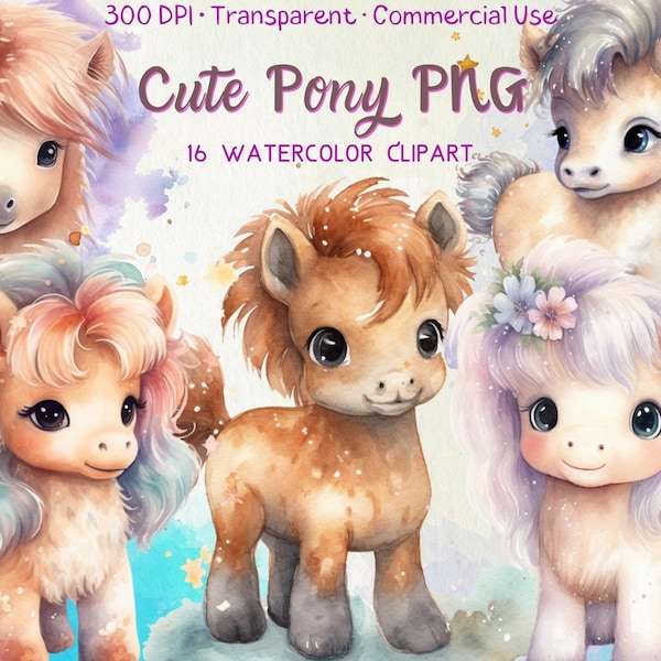 Cute Pony PNG, 16 Watercolor Clipart, Baby Horse PNG, Cute Horse PNG, Card Making, Stationery, Paper Crafts, Invitation, Instant Download
