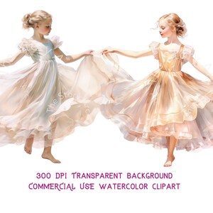 May include: Watercolor clipart of two young girls in flowing dresses, dancing. One girl wears a cream-colored dress, the other a golden-yellow dress. The dresses have ruffled sleeves and are transparent. The text at the bottom reads: 300 DPI TRANSPARENT BACKGROUND COMMERCIAL USE WATERCOLOR CLIPART.