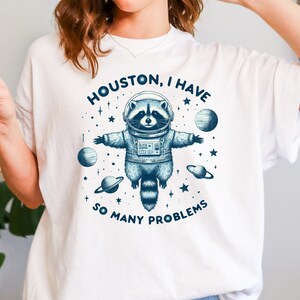 Houston I have So Many Problems Comfort Colors Shirt, Raccoon In Space Shirt, Funny Raccoon Shirt, Retro Raccoon Outfits, Galaxy T-Shirt
