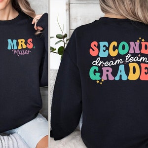Custom Teacher Name Sweatshirt, Second Grade Dream Team Swaet,2nd Grade Teacher Sweat,Personalized Teacher Back To School,Second Grade Squad