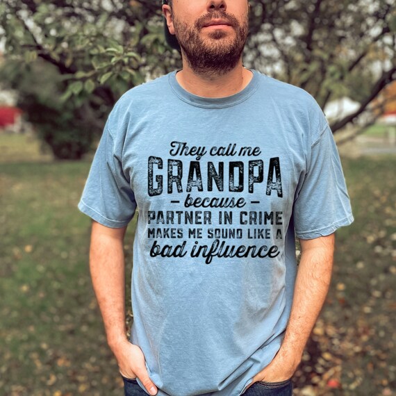 Comfort Colors® They Call Me Grandpa T-shirt, Funny Grandpa Shirt