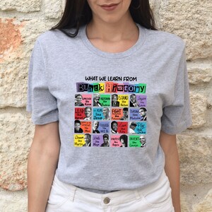 What We Learn From Black History Shirt, Black History Month Shirt, Black Lives Matter, Human Rights Tee, Equality Shirt,African American Tee
