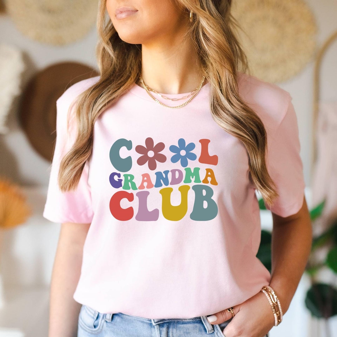 Cool Grandma Club Shirt, Cool Moms Club Shirt, Cute Grandma Shirts ...