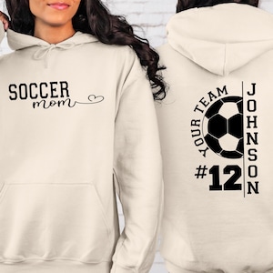 Customized Soccer Mom Hoodie, Personalized Soccer Gift, Game Day Soccer Lover Hoodie, Team Mascot Soccer Hoodie, Custom Soccer Ball Hoodie