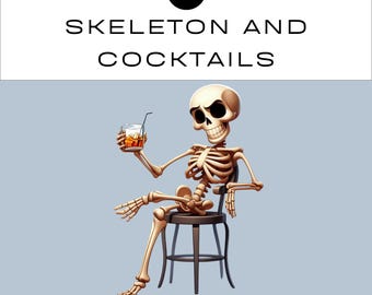 Skeleton and Cocktails PNG Clipart Bundle | Junk Journal Scrapbooking | Stickers Stationary | Party | Print On Demand | Commercial Use