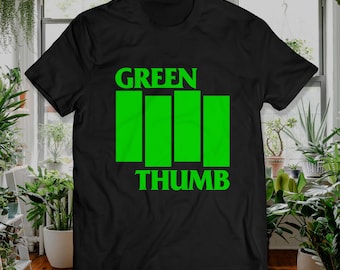 Green Thumb Plant Shirt Gift for Gardener Gift for Plant Lover
