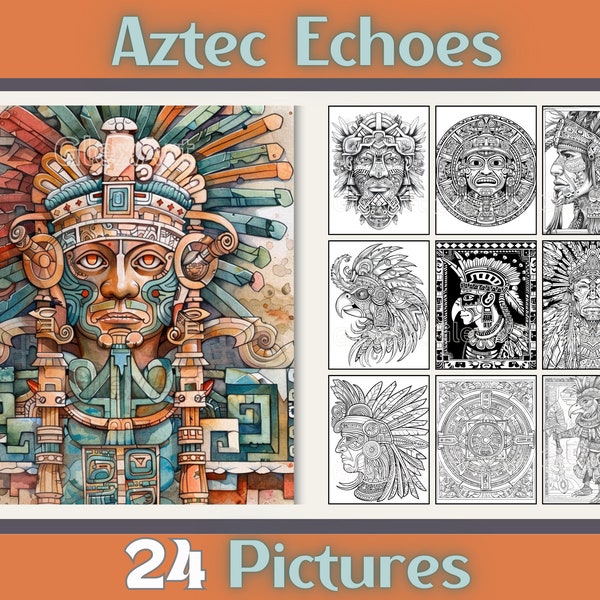 Aztec Echoes: Cultural Heritage Coloring Book, Ancient Civilizations Art for Adults, Relaxing Insightful Digital Download PDF, Mindful