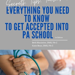 Get Accepted to PA School