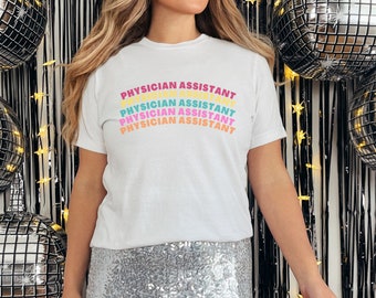 PA Physician Assistant, PA Student, PA School - Short Sleeve Tee