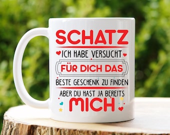 Schatz Tasse mit Spruch – Lustiges Geschenk für Partner