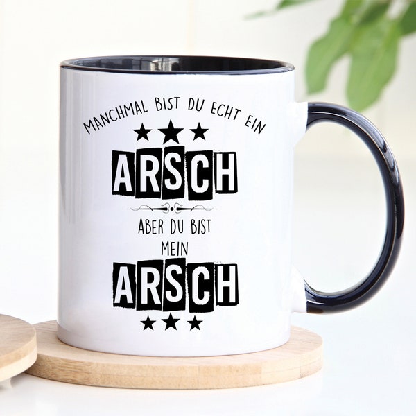 Tasse mit spruch, Du bist Mein Arsch Geschenk, Bürotasse lustige Kaffeebecher, Tassen Lustige Sprüche für Männer zum Jahrestag Hochzeitstag