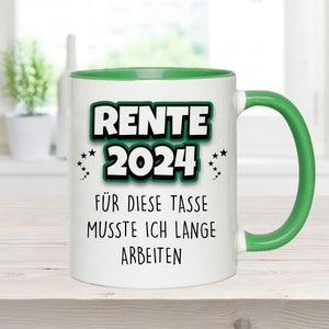 Tasse mit Spruch, Rente 2024 Für diese Tasse musste ich lange arbeiten Witziges Abschiedsgeschenk zur Altersrente Geschenk zum Abschied Bild 4